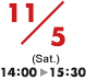 11/5(Sat.) 14:00-15:30